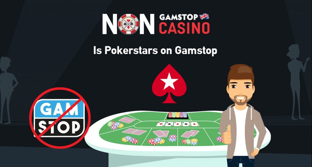 Is Pokerstars on Gamstop