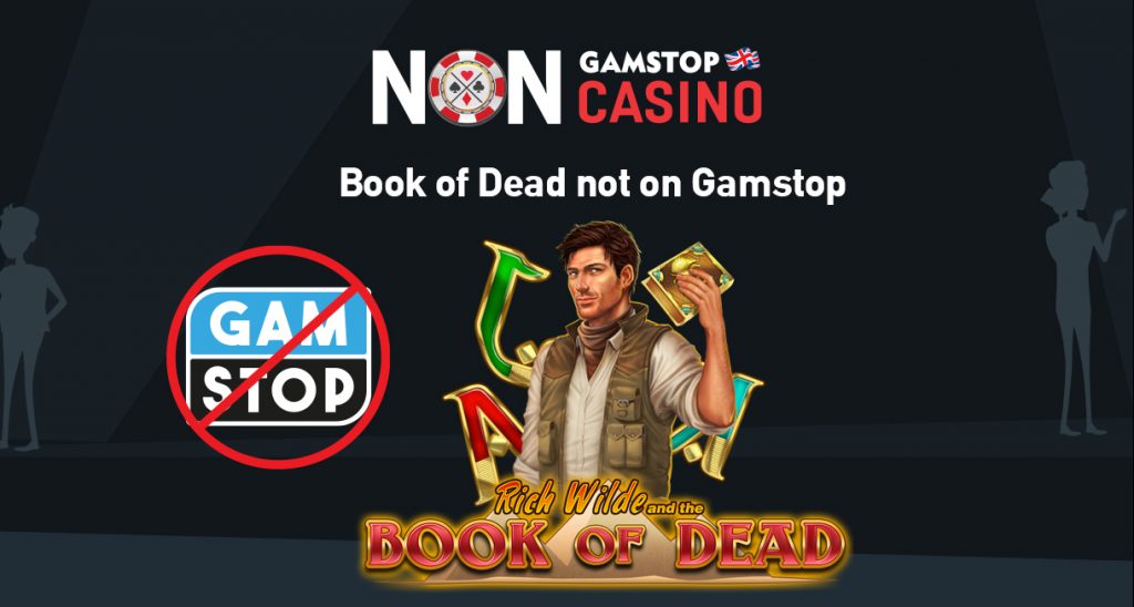 Book of Dead not on Gamstop