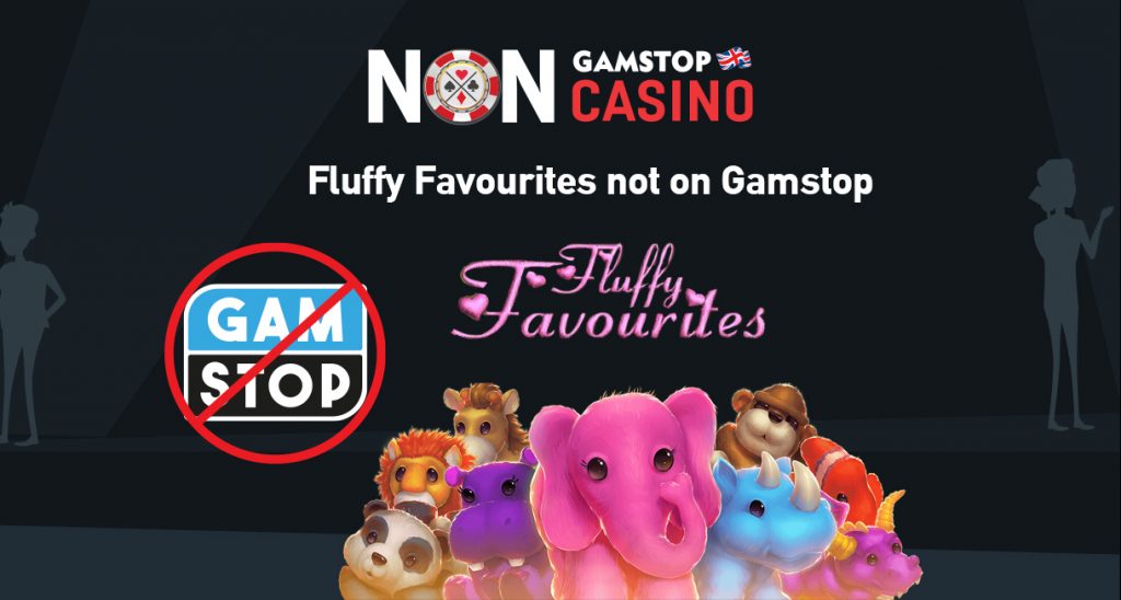 Fluffy Favourites not on Gamstop