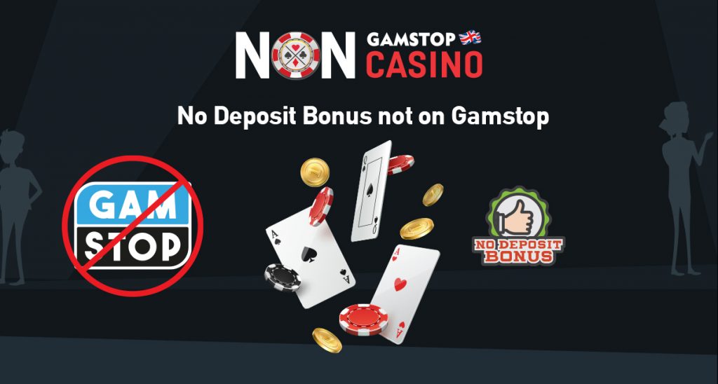 No Deposit Bonus not on Gamstop