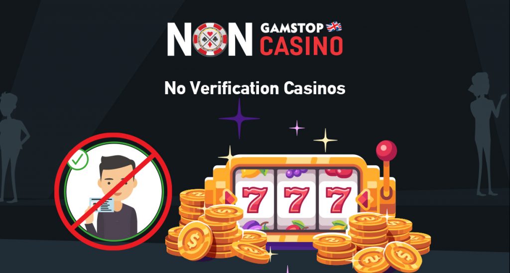 No Verification Casinos